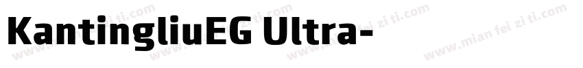 KantingliuEG Ultra字体转换